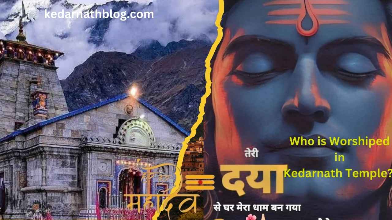 Who is Worshiped in Kedarnath Temple