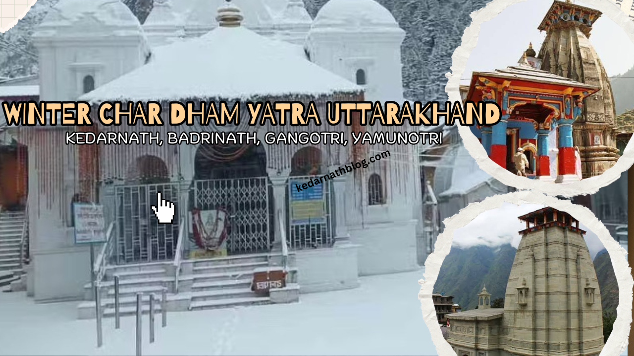 Char Dham Winter Trip 2024